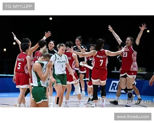 中国与波兰篮球对决精彩瞬间盖球集锦回顾