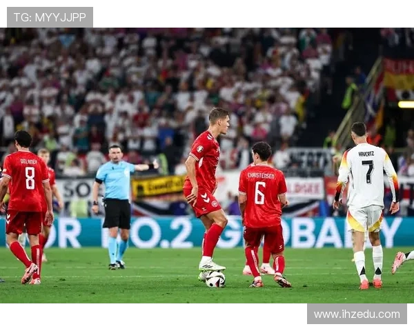 丹麦与德国足球比赛结果揭晓精彩瞬间回顾与分析